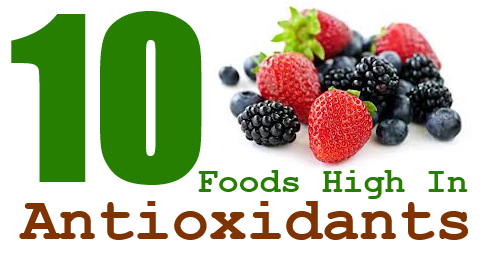 10 Foods High In Antioxidants TASTE AND SHARE