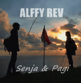 Download Lagu Alffy Rev Senja Dan Pagi Mp3 Single Terbaru 2019