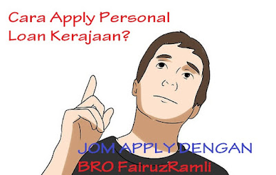 Cara Apply Personal Loan Kerajaan