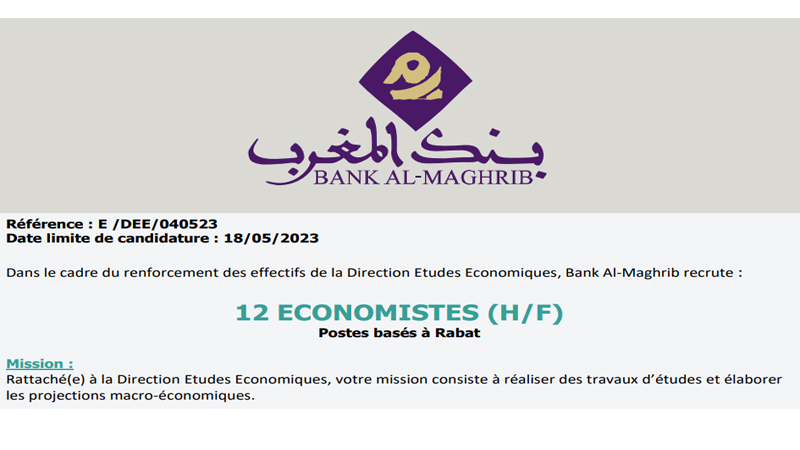 بنك المغرب مباراة لتوظيف 12 إقتصادي Economistes H/F آخر أجل 18 ماي 2023