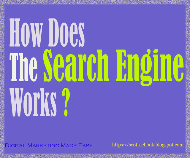 How Does The Search Engine Works