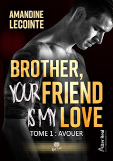 Brother, your friend love Avouer Amandine Lecointe