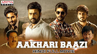 Aakhari Baazi 2019 Hindi Dubbed 720p WEBRip 800Mb x264 world4ufree.fun , South indian movie Aakhari Baazi 2019 hindi dubbed world4ufree.fun 720p hdrip webrip dvdrip 700mb brrip bluray free download or watch online at world4ufree.fun