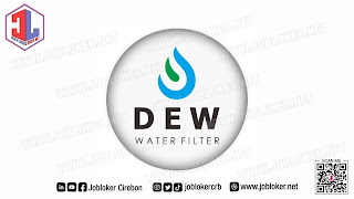 Loker Cirebon Teknisi, Customer Service & Driver Dew Water Filter