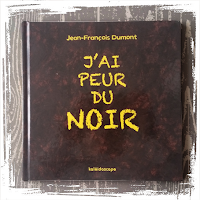 J'ai peur du noir, livre pour enfants sur la peur du noir et des monstres et des loups, Editions Kaleidoscope Ecole des Loisirs