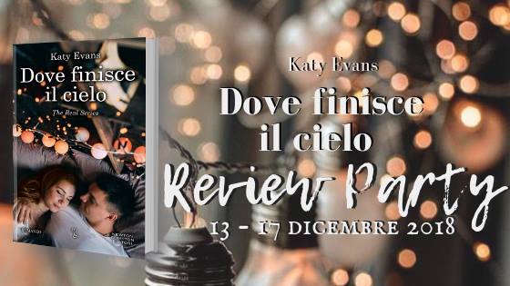 [Review Party] Dove Finisce il cielo ( The real series #2) Katy Evans