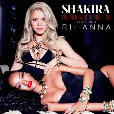 Can’t Remember To Forget You Shakira Featuring Rihanna Mp3 Song Free Download