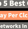 5 Best High CPC Ad Networks for Publishers in 2022