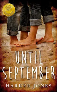 Until September - A dark literary love story book promotion by Harker Jones