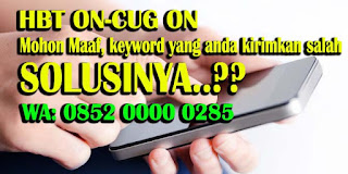 Mohon Maaf Keyword Keyword Yang Anda Kirimkan Salah Saat HBT ON dan CUG ON