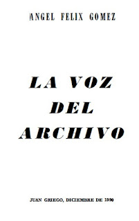 Angel Félix Gómez - La Voz del Archivo