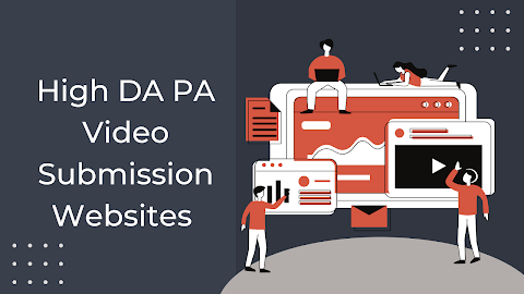 50+ High DA PA Video Submission Websites List 2023