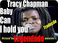 Tracy Chapman | Baby Can I hold you | Tradução