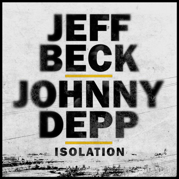 Jeff Beck e Johnny Depp lançam cover de "Isolation", faixa original de John Lennon