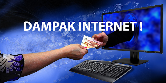 Dampak Positif dan Negatif Internet