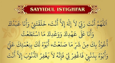 Keutamaan Doa Sayyidul Istighfar (Raja Istighfar)