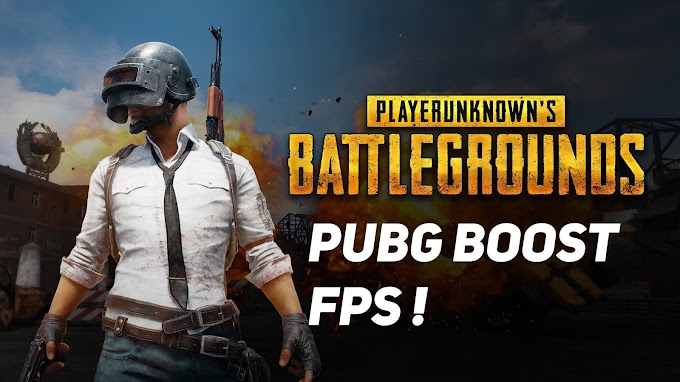 PUBG BOOST FPS  ! 