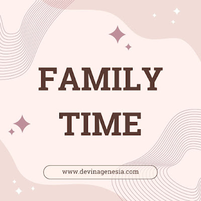 Family Time - Devina Genesia