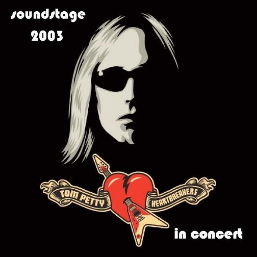 tom petty. Tom Petty - Soundstage 2003