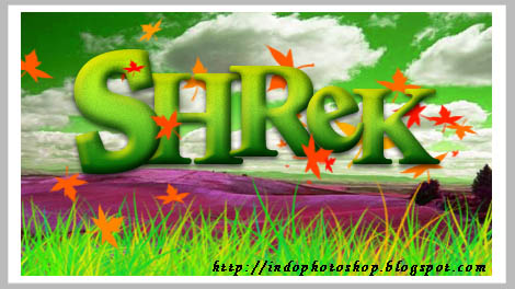 Indophotoshop- Teks Efek Shrek