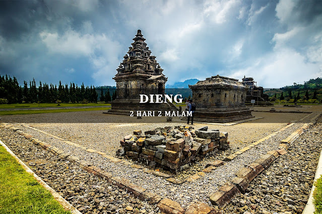 Paket Tour Dieng 2 Hari 2 Malam