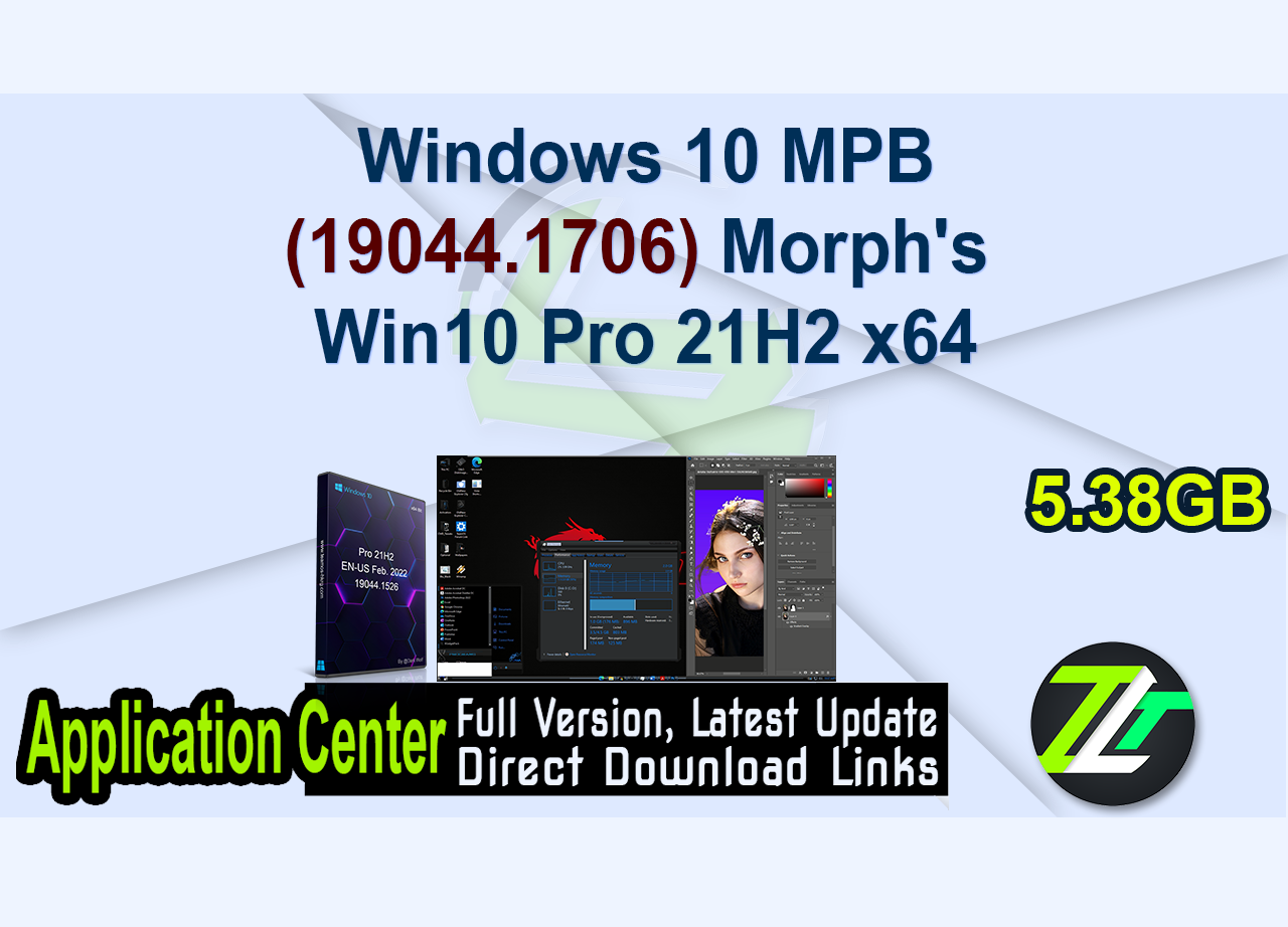 Windows 10 MPB (19044.1706) Morph's Win10 Pro 21H2 x64