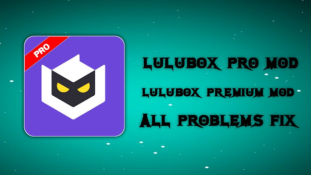 lulubox pro premium mod apk download for android