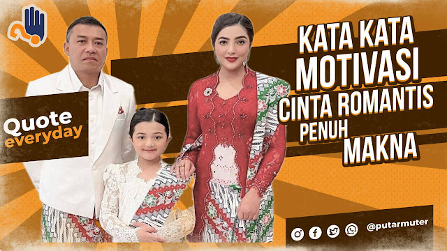 Kata-Kata Motivasi Cinta Romantis Penuh Makna