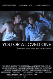 You or a Loved One 2014 Film Complet en Francais