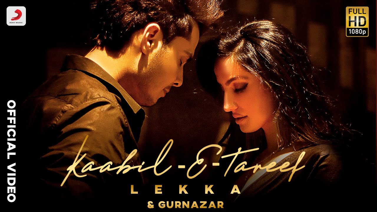 काबिल-ए-तारीफ़ Kaabil-e-tareef lyrics in Hindi Lekka x Gurnazar Hindi Song