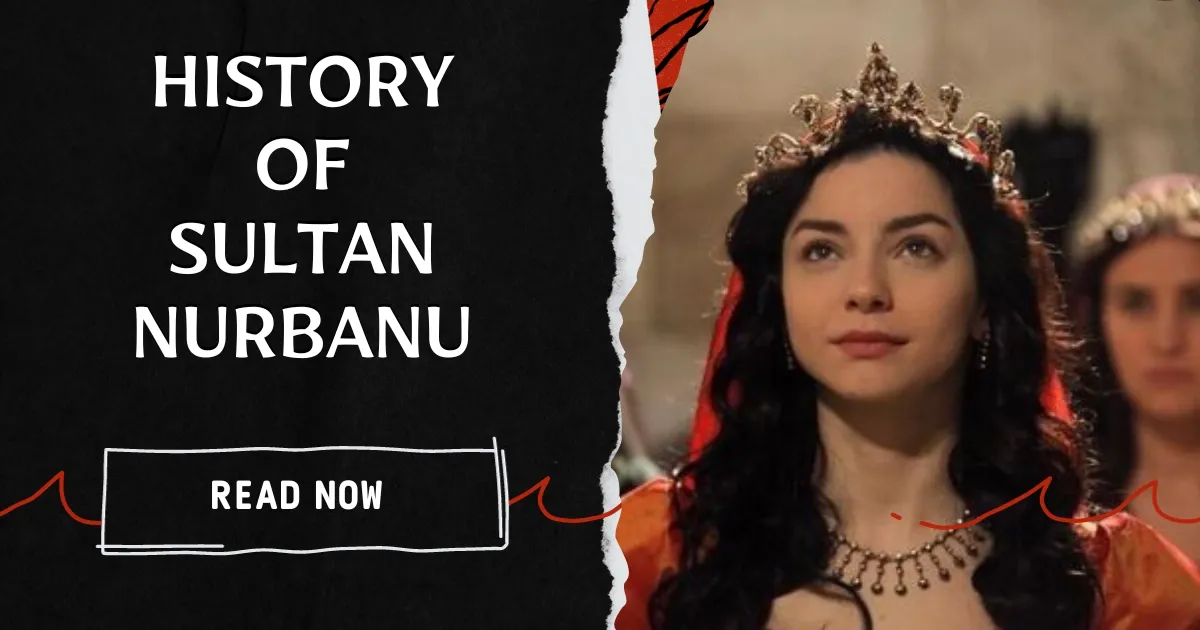 History Of Sultan Nurbanu