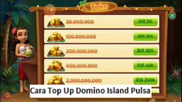  maka Anda harus mengetahui bagaimana cara untuk melakukan proses top up Cara Top Up Domino Island Pulsa Terbaru