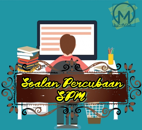 Soalan Percubaan SPM 2019 Bahasa Melayu Kertas 1 Negeri 