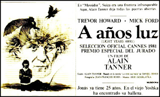 A AÑOS LUZ. Anuncio de prensa. España. Basado en el arte de René Ferracci. A AÑOS LUZ. Les années lumière. 1981. Francia, Suiza, Reino Unido. Dirección: Alain Tanner. Reparto: Trevor Howard, Mick Ford, Odile Schmitt, Louis Samier, Joe Pilkington, John Murphy, Mannix Flynn, Don Foley, Jerry O'Brien, Vincent Smith, Gabrielle Keenan, Bernice Stegers, Henri Virlogeux.