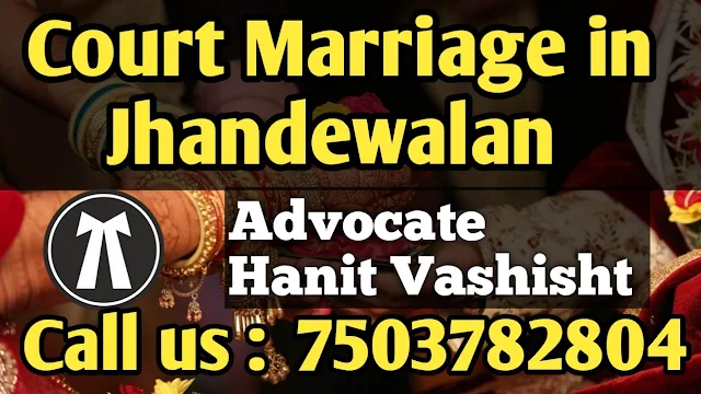 Court Marriage in Jhandewalan