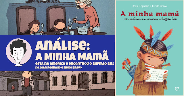 A Minha Mamã está na América e encontrou o Buffalo Bill, de Jean Regnaud e Émile Bravo - ASA - LeYa