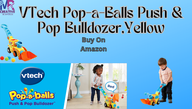 VTech Pop-a-Balls Push & Pop Bulldozer,Yellow