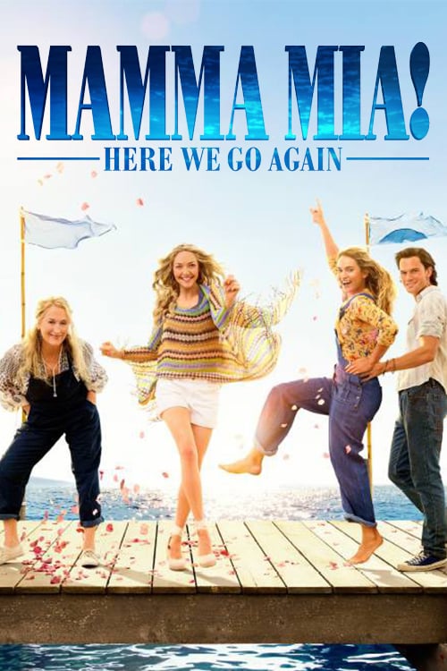 [HD] Mamma Mia! Here We Go Again 2018 Ganzer Film Deutsch Download