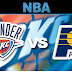 Oklohoma Thunders vs. Indiana Pacers