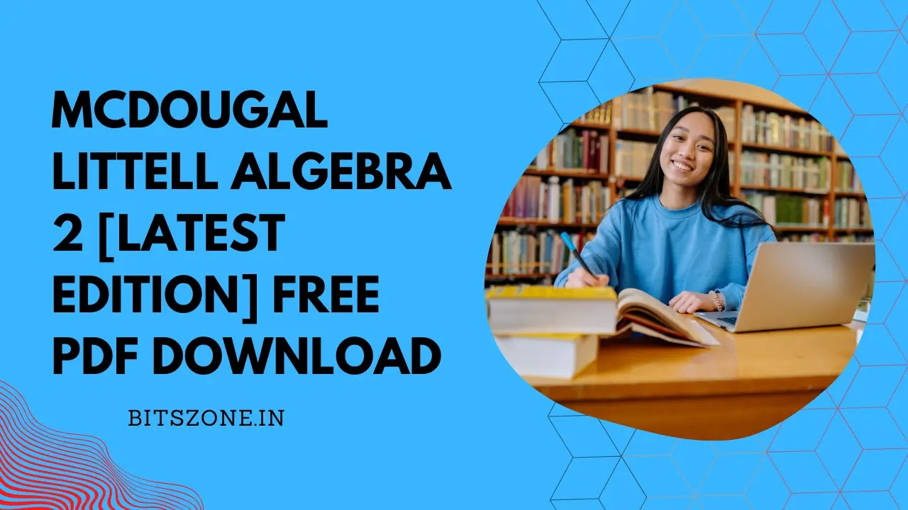 Mcdougal Littell Algebra 2 [Latest Edition] Free PDF Download