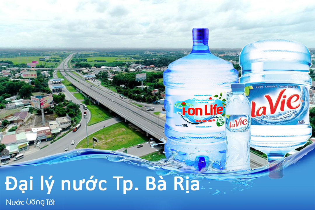 Top 05 đại lý nước Tp. Bà Rịa