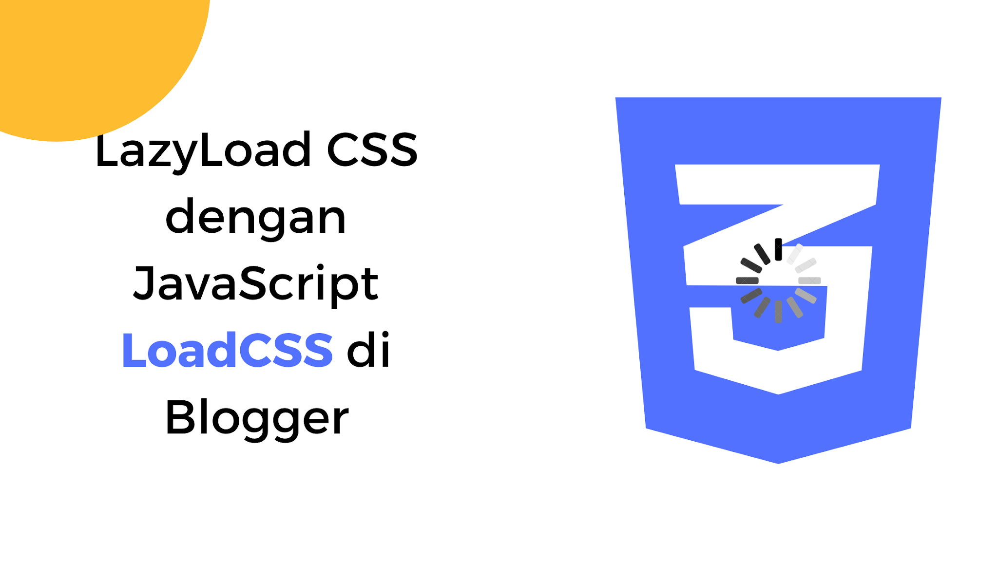 Cara Memuat CSS dengan Javascript di Blogger