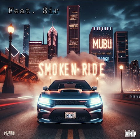 The Kush God (@_bubbleeye) featuring $ir - Smoke N Ride