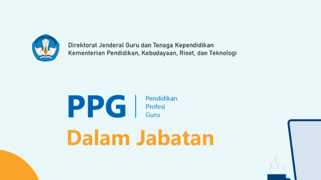 Pengumuman Hasil Seleksi Akademik PPG Dalam Jabatan Tahap 1 dan 2 Tahun 2022