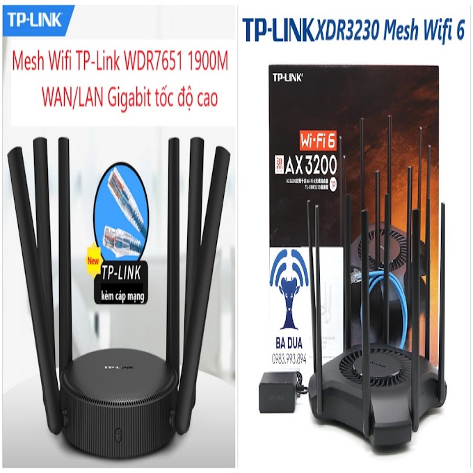 Bộ Phát Wifi Mesh Wifi 6 Gigabit Tplink TP-Link XDR3230 AX3200 , WDR7651 AC1900