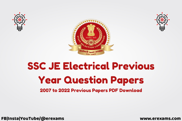 Downloadable PDFs of SSC JE Electrical Question Papers from 2007 to 2022