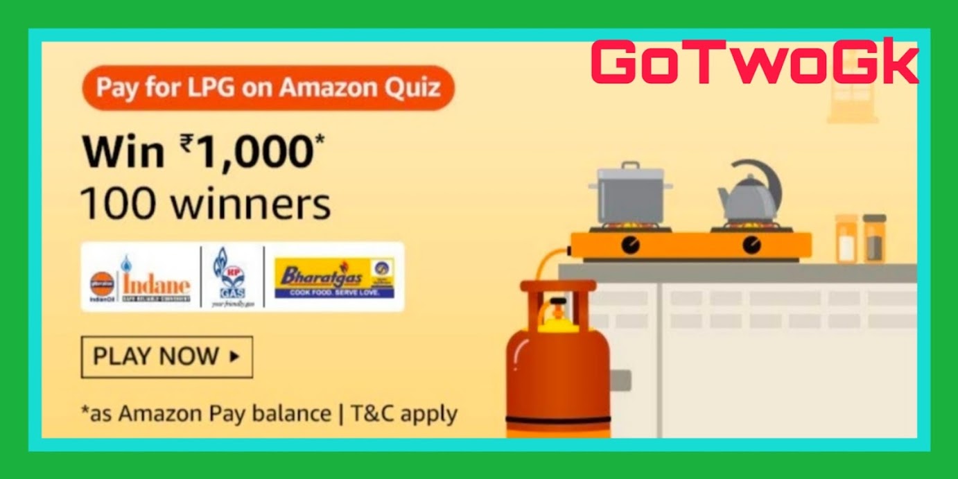 From which of these LPG gas providers can you book cylinders for on Amazon? Amazon Pay for LPG on Amazon Quiz Answer and Win Rs.1000 to 100 winners.