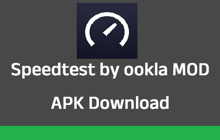speedtest by ookla mod apk download 