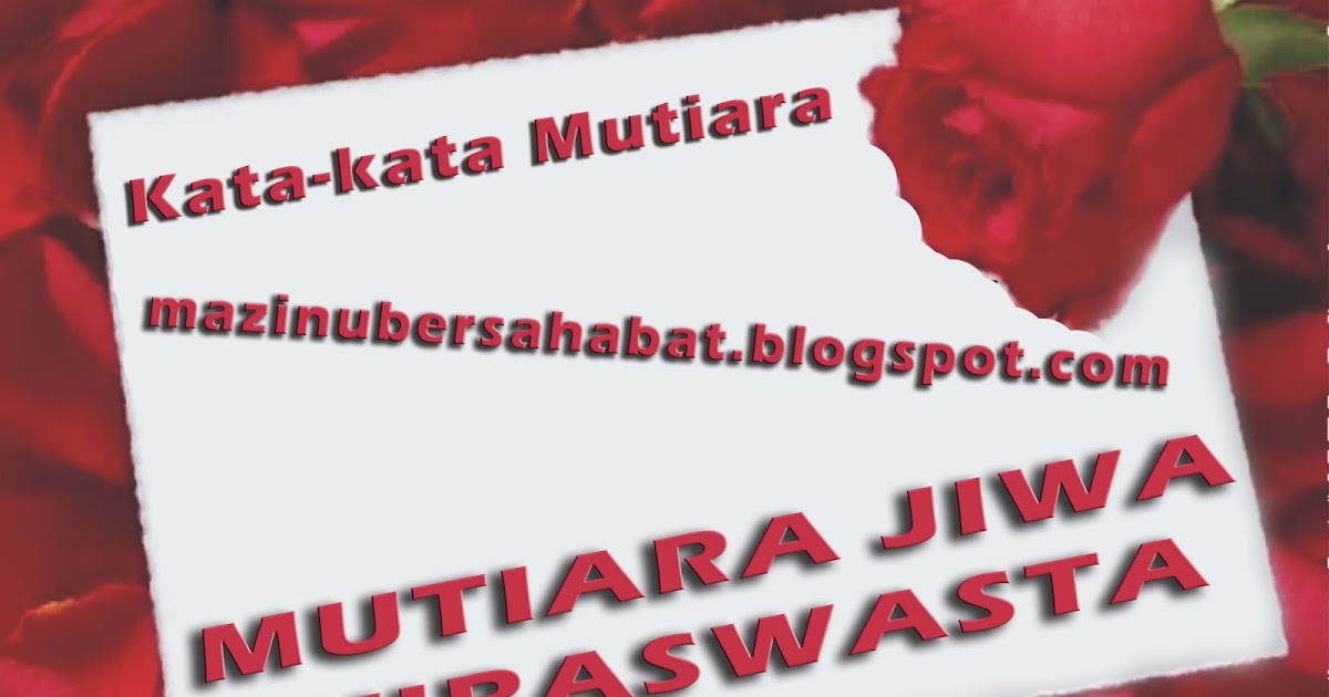  Kata kata  Mutiara  tentang Rasa Setia Kawan Gambar Joss