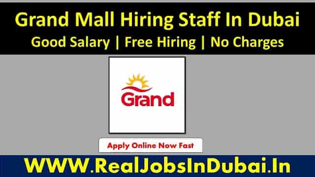 Grand Mall Dubai Jobs